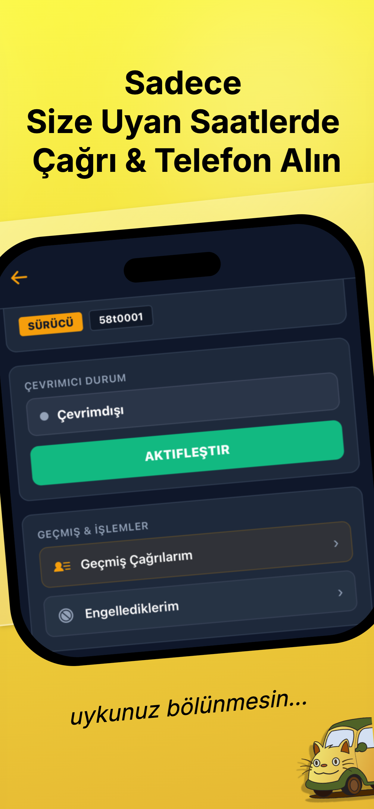 iyi Taksi sürücü ayarlar — çevrimiçi durum, geçmiş çağrılar